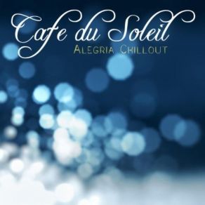 Download track Protection Cafe' Du Soleil