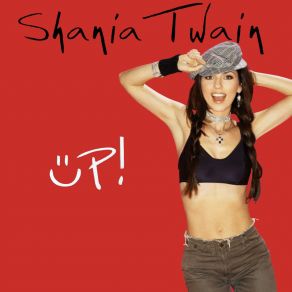 Download track I'm Gonna Getcha Good! Shania Twain