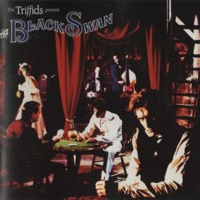 Download track Too Hot To Move, Too Hot To Think The Triffids