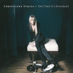 Download track This Time It's Different Christiana Uikiza
