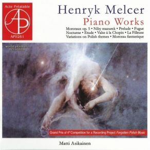 Download track 8. Fugue In C Sharp Minor. Andante Pensieroso Henryk Melcer-Szczawiński