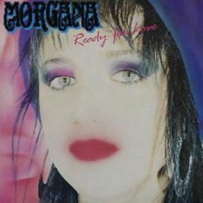 Download track Ready For Love Morgana