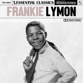 Download track I'm Not A Juvenile Delinquent Frankie Lymon