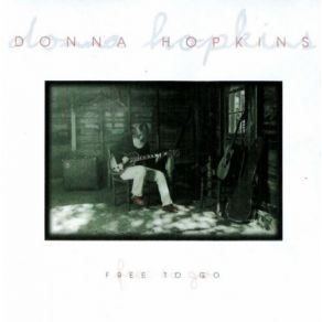 Download track Free To Go Donna Hopkins