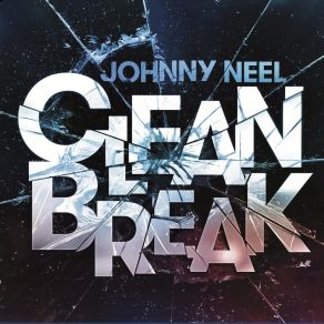 Download track Clean Break Johnny Neel