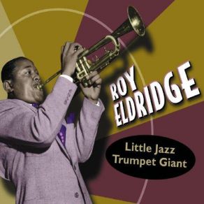 Download track I'm Getting' Sentimental Over You Roy Eldridge