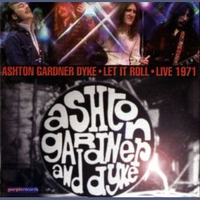 Download track Let It Roll Dyke, Ashton Gardner