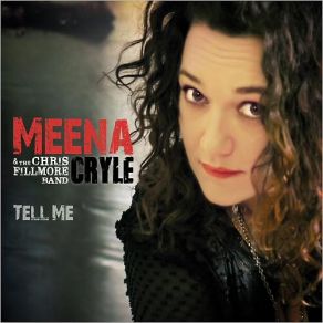 Download track Tell Me Meena, The Chris Fillmore Band