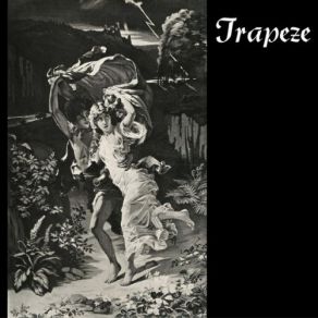 Download track It's Only A Dream (Reprise) Trapeze