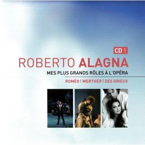 Download track Massenet: Ah! Des Grieux (Manon, Acte IV) Roberto Alagna, Orchestre National Du Capitole De Toulouse, Orchestre Symphonique De L'Opera Royal De La Monnaire
