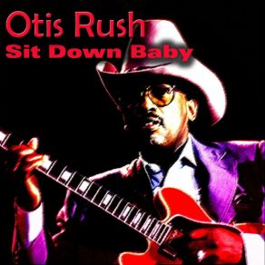 Download track Three Times A Fool Otis Rush