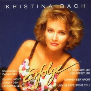 Download track Er Schenkte Mir Den Eiffelturm Kristina Bach