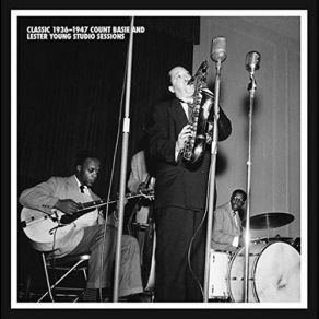 Download track I'm Fer It Too Count Basie, Lester Young