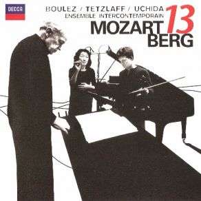 Download track 02 - Mozart, Serenade In B Flat Major K361-370a, II. Menuetto - Trio 1 - Trio 2 Mitsuko Uchida, Ensemble InterContemporain, Christian Tetzlaff
