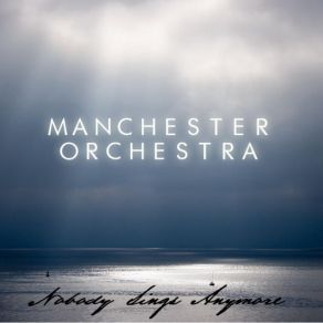 Download track The Procession Manchester Orchestra