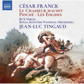 Download track Psyché, FWV 47, Pt. 2 (Version For Choir & Orchestra) III. Les Jardins D'Eros Royal Scottish National Orchestra, Jean-Luc Tingaud