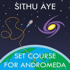 Download track The Andromedan, Pt. I: A Single Step Sithu Aye