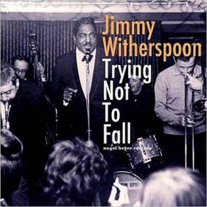 Download track Walkin' By Myself Jimmy Witherspoon