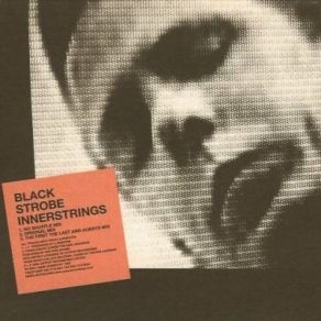 Download track Innerstrings (Original Mix) Black Strobe