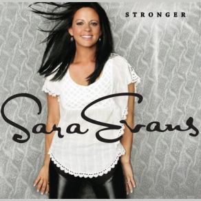 Download track A Little Bit Stronger Sara Evans