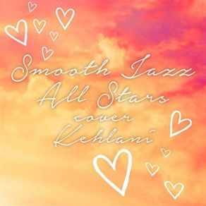 Download track Did I Smooth Jazz All Stars