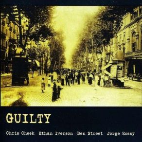 Download track Guilty Chris Cheek