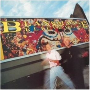 Download track Believe Blancmange