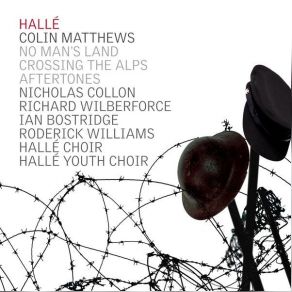 Download track 15. No Man's Land, Part 1 Introduction Colin Matthews