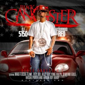 Download track F * Ck Wit A Gangsta Eldorado Red, Dj 5150Haisha Porter