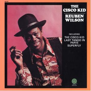 Download track The Cisco Kid Reuben Wilson