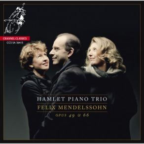 Download track Piano Trio No. I Op 49 In D Minor: II. Andante Con Moto Tranquillo Candida Thompson, Paolo Giacometti, Xenia Jankovic, Hamlet Trio