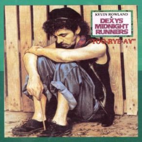 Download track I'Ll Show You Dexy's Midnight Runners