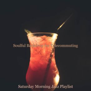 Download track Background For Working Remotely Saturday Morning