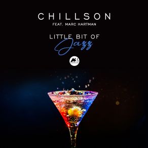 Download track Just A Little Bit Of Jazz (Original Mix) Marc Hartmann, ChillsonMarc Hartman