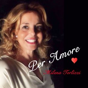 Download track Per Amore Milena Terlizzi