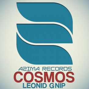 Download track Cosmos (Dub Mix) Leonid Gnip