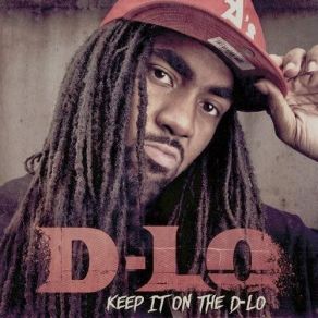Download track Keep It On The D-Lo D - LoMitchy Slick, Compton Menace