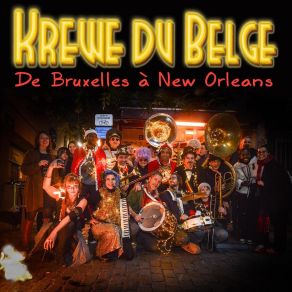 Download track On A Soif! Krewe Du Belge