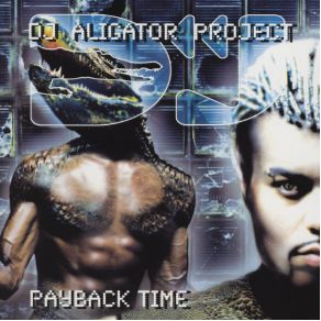 Download track Payback Time Dj Aligator Project