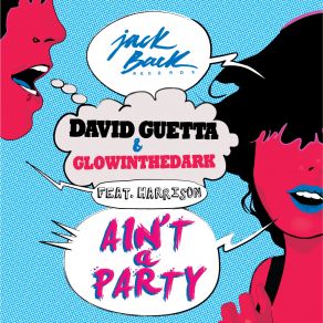 Download track Ain't A Party (Original Mix) David Guetta, Henry Harrison