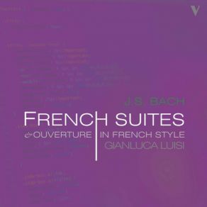 Download track French Suite No. 1 In D Minor, BWV 812 II. Courante Gianluca Luisi