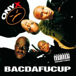 Download track Bust Dat Ass Onyx