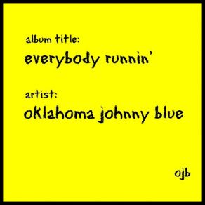 Download track It's Not About The Money Oklahoma Johnny Blue