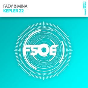 Download track Kepler 22 (Andrew Rayel Aether Remix Edit) Fady & Mina