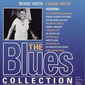 Download track I'M Down In The Dumps Bessie Smith