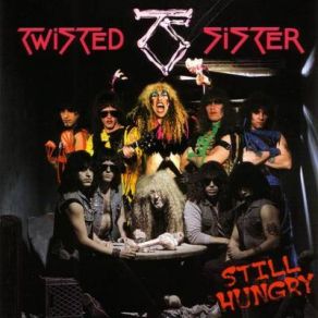 Download track Never Say Never Twisted Sister