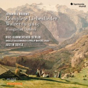 Download track Brahms: Liebeslieder-Walzer, Op. 52: No. 9, Am Donaustrande RIAS Kammerchor, Philip Mayers, Angela Gassenhuber, Justin Doyle