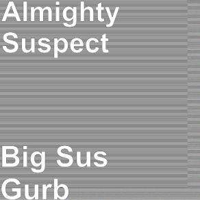 Download track Blow A Bag Almighty Suspect