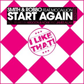 Download track Start Again Christian Smith, Robbo, McCallion