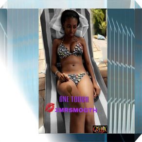Download track One Touch 1MrSmooth